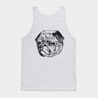 Pug Life Tank Top